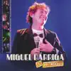 Miguel Barriga - En Concierto